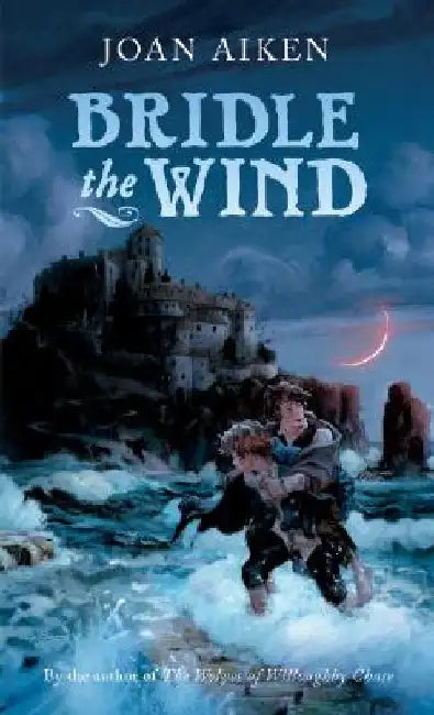 Bridle the Wind (English, Joan Aiken)