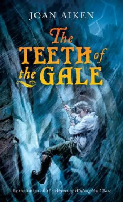 The Teeth of the Gale (English, Joan Aiken)