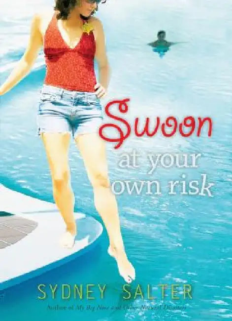 Swoon at Your Own Risk (English, Sydney Salter)