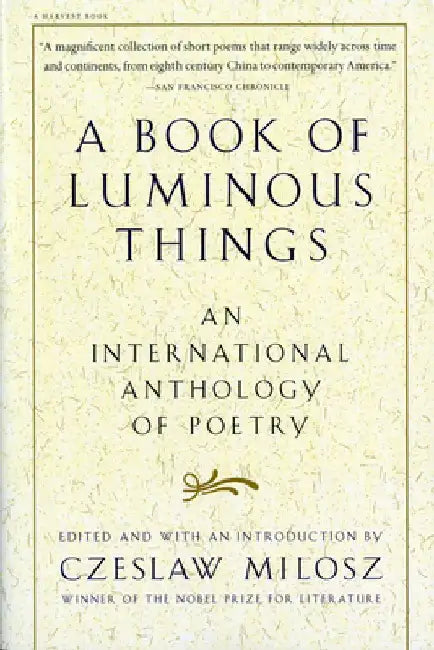A Book of Luminous Things (English, Czeslaw Milosz)