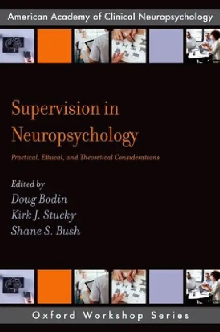 Supervision in Neuropsychology (English, Kirk J. Stucky | Doug Bodin | Shane S. Bush)