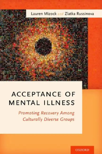 Acceptance of Mental Illness (English, Lauren Mizock)