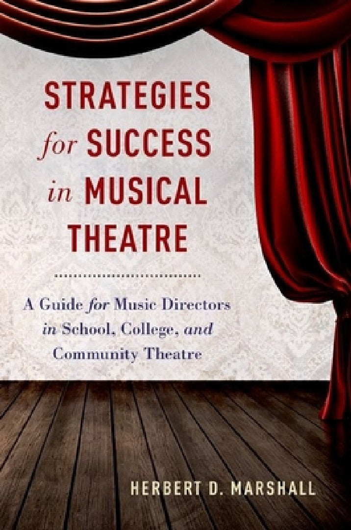 Strategies for Success in Musical Theatre (English, Herbert D. Marshall)