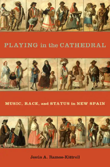 Playing in the Cathedral (English, Jesús A. Ramos-Kittrell)