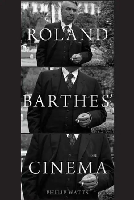 Roland Barthes Cinema P (English, Philip Watts)