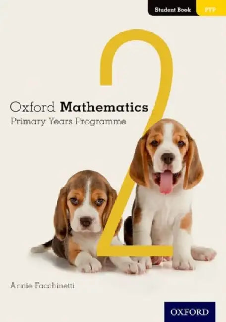 Oxford Mathematics Primary Years Programme Student Book 2 (English, Annie Facchinetti)
