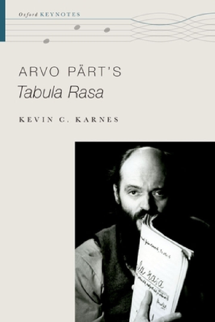 Arvo Part's Tabula Rasa (English, Kevin C. Karnes)