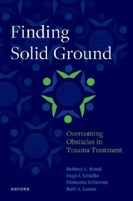 Finding Solid Ground (English, Bethany L. (Professor of Clinical Psychology, Professor of Clinical Psychology, Towson University) Brand)