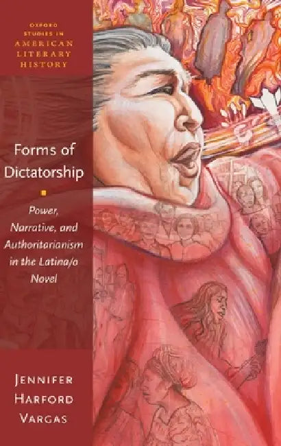 Forms of Dictatorship (English, Jennifer Harford Vargas)