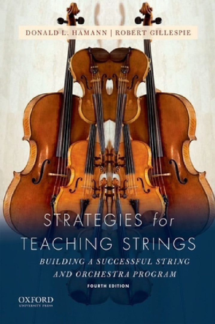 Strategies for Teaching Strings (English, Donald L. Hamann | Robert Gillespie)