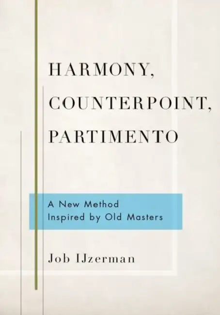 Harmony, Counterpoint, Partimento (English, Job Ijzerman)