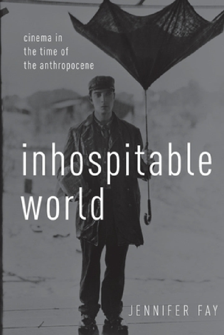 Inhospitable World (English, Jennifer Fay)