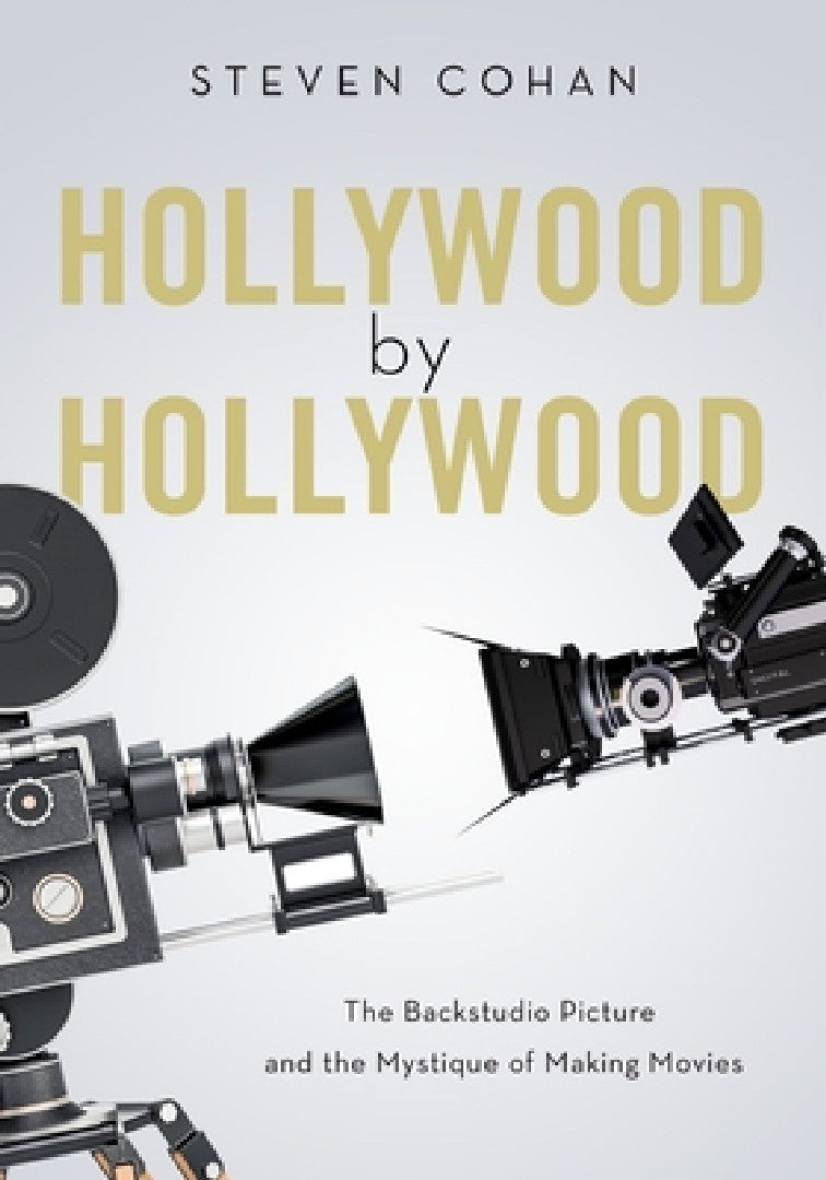 Hollywood by Hollywood (English, Steven Cohan)