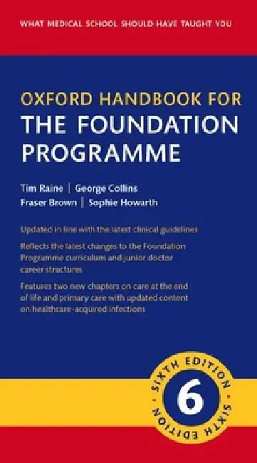 Oxford Handbook for the Foundation Programme (English, Tim Raine)