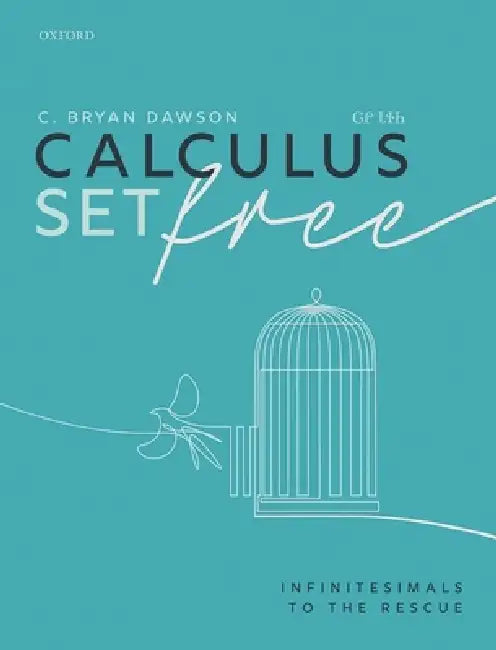Calculus Set Free (English, C. Bryan Dawson)