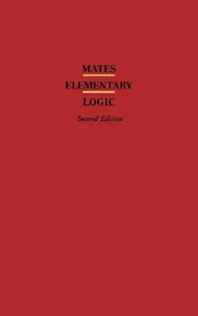 Elementary Logic (English, Benson Mates)