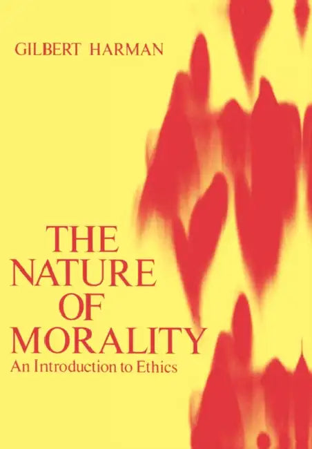 The Nature of Morality (English, Gilbert Harman)