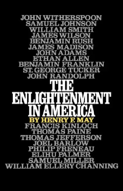 The Enlightenment in America (English, Henry F. May)