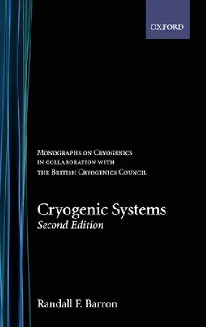 Monographs on Cryogenics (English, Randall F. Barron)
