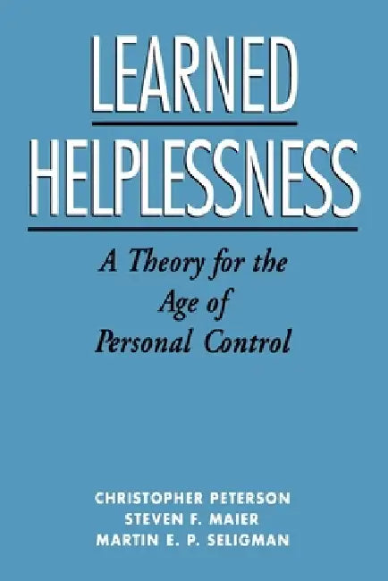 Learned Helplessness (English, Christopher Petersen | Martin E. P. Seligman | Steven F. Maier)
