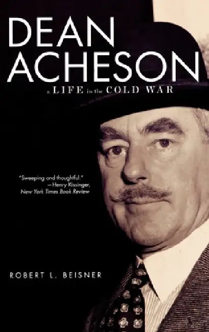 Dean Acheson (English, Robert L. Beisner)