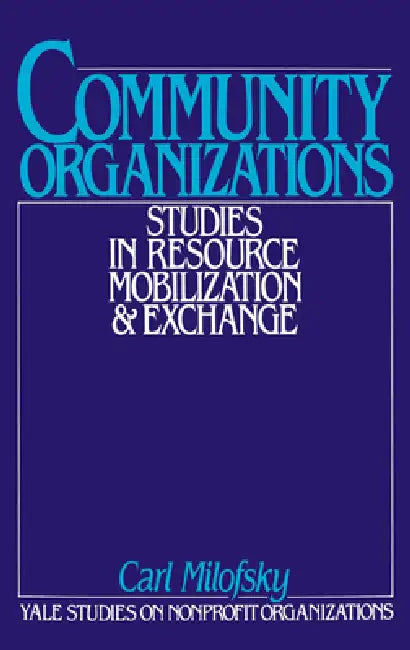 Community Organizations (English, Carl Milofsky | Kingman Brewster)