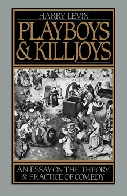 Playboys and Killjoys (English, Harry Levin)