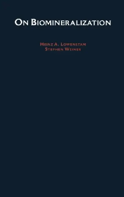 On Biomineralization (English, Heinz A. Lowenstam | Stephen Weiner)