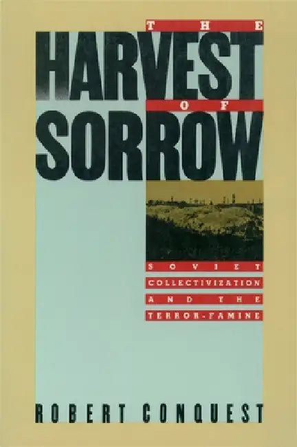 The Harvest of Sorrow (English, Robert Conquest)