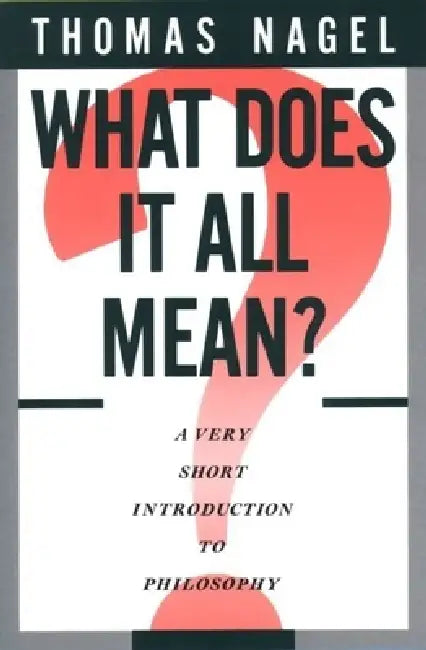What Does It All Mean? (English, Thomas Nagel)