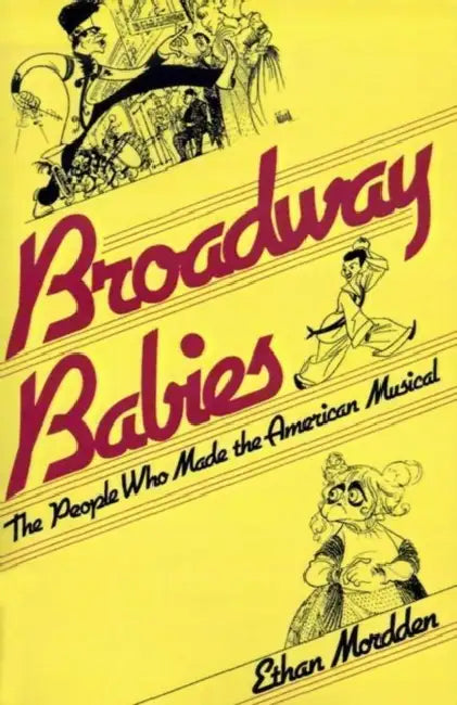 Broadway Babies (English, Ethan Mordden)