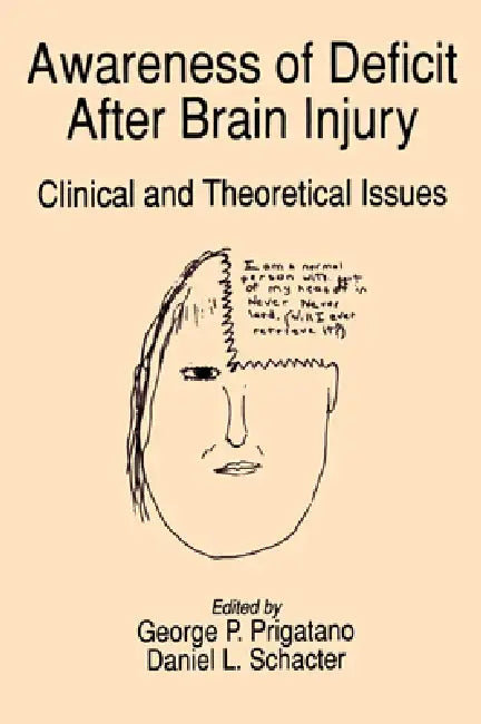 Awareness of Deficit After Brain Injury (English, George P. Prigatano | Daniel L. Schacter)