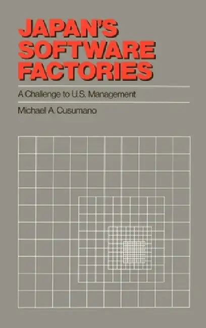 Japan's Software Factories (English, Michael A. Cusumano)