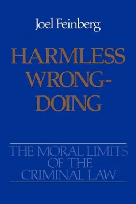 Harmless Wrongdoing (English, Joel Feinberg)