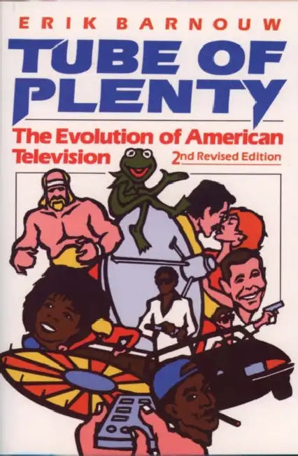 Tube of Plenty (English, Erik Barnouw)