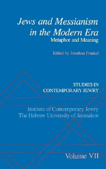 Jews and Messianism in the Modern Era (English, Jonathan Frankel)