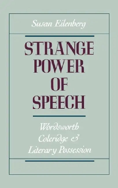 Strange Power of Speech (English, Susan Eilenberg)