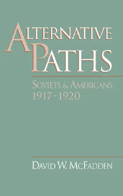 Alternative Paths (English, David W. McFadden)