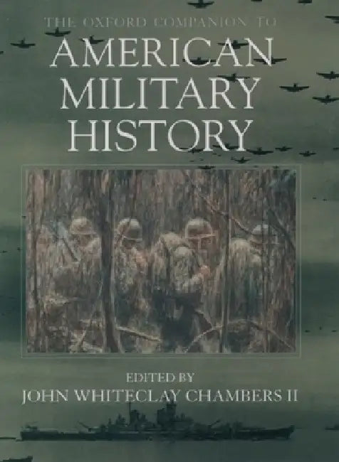 The Oxford Companion to American Military History (English, Chambers)