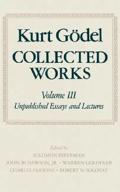 Collected Works (English, Kurt Godel | Solomon Feferman | Charles D. Parsons)