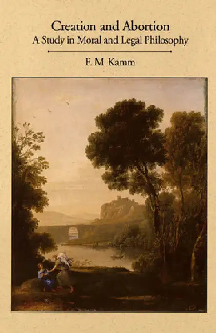 Creation and Abortion (English, Frances Myrna Kamm)