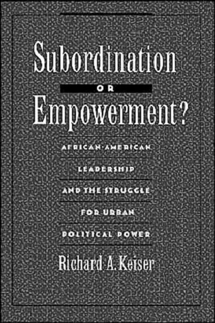 Subordination or Empowerment? (English, Richard A. Keiser)