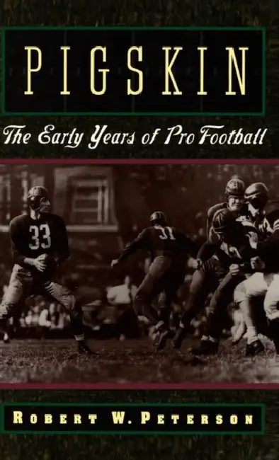 Pigskin (English, Robert W. Peterson)