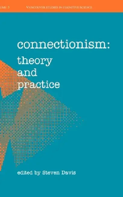 Connectionism (English, Steven I. Davis)