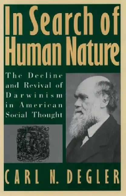 In Search of Human Nature (English, Carl N. Degler)