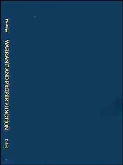 Warrant and Proper Function (English, Alvin Plantinga)