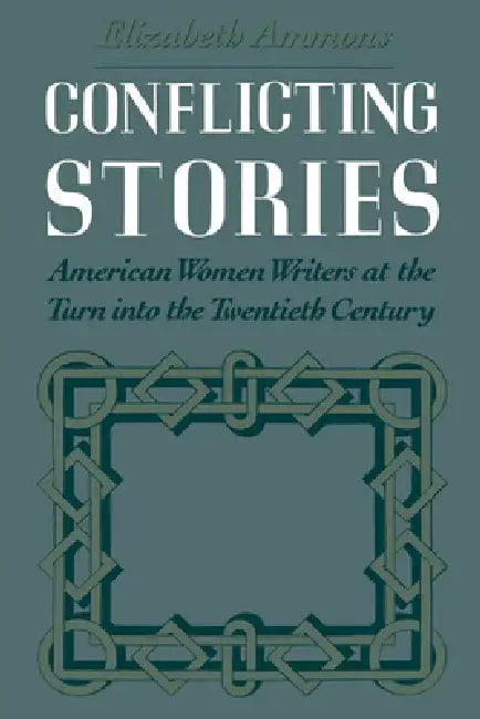 Conflicting Stories (English, Elizabeth Ammons)