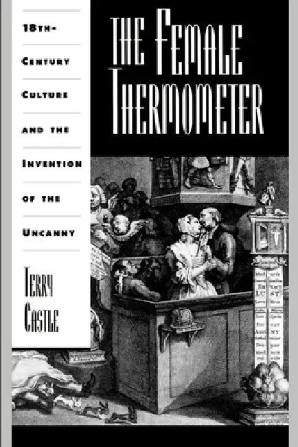 The Female Thermometer (English, Terry Castle)