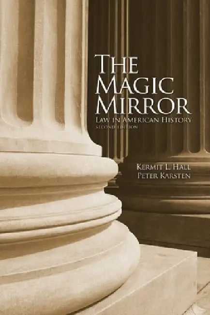 The Magic Mirror (English, Kermit L. Hall | Peter Karsten)