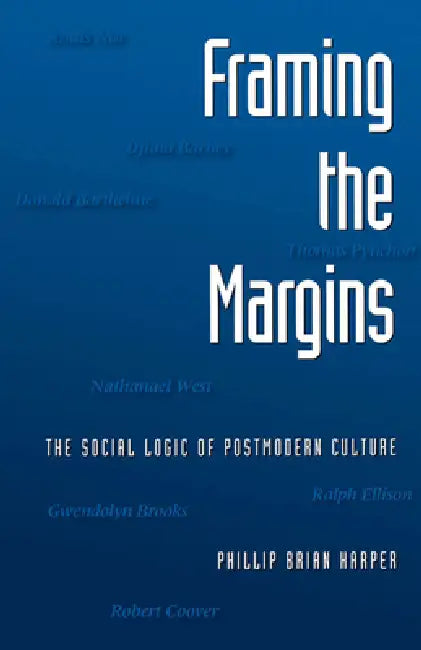 Framing the Margins (English, Phillip Brian Harper)